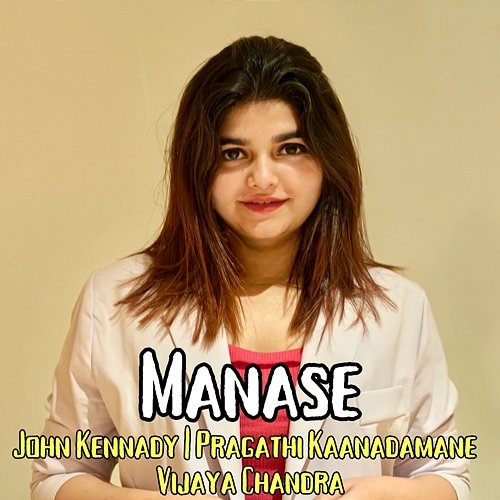 Manase John Kennady, Vijaya Chandra & Pragathi Kanadamane