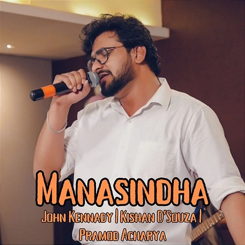 Manasindha John Kennady, Pramod Acharya & Kishan D’Souza