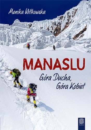 Manaslu. Góra Ducha, Góra Kobiet Witkowska Monika
