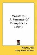 Manasseh: A Romance of Transylvania (1901) Jokai Maurus