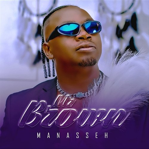 Manasseh Mr Brown