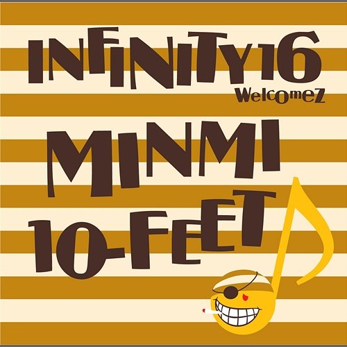 Manatsunoorion Infinity16 Welcomez Minmi 10-Feet