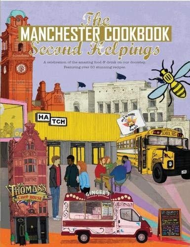 Manchester Cook Book: Second Helpings Eddison Kate
