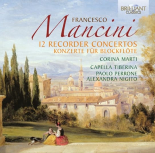 Mancini: Concertos For Flute Strings And Continuo Nigito Alexandra