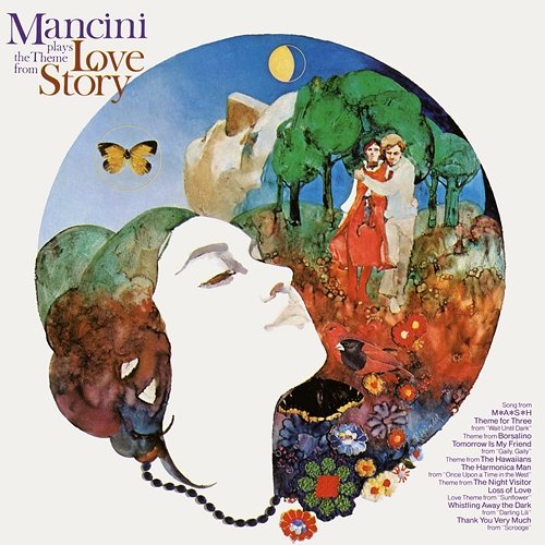 Mancini Plays the Theme from "Love Story" Henry Mancini & His Orchestra And Chorus