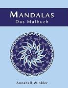 MANDALAS - Das Malbuch Winkler Annabell