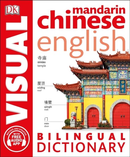 Mandarin Chinese-English Bilingual Visual Dictionary with Free Audio App Opracowanie zbiorowe