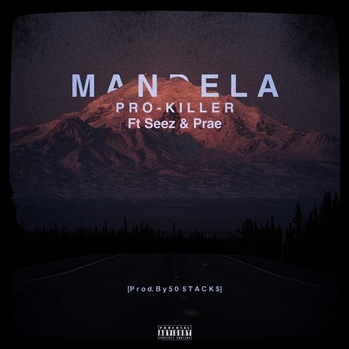 Mandela Pro-killer feat. Prae, Seez