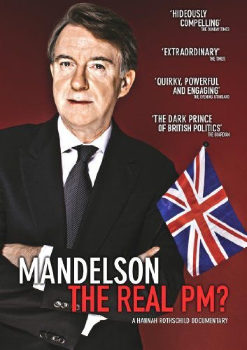 Mandelson - The Real PM? Various Directors