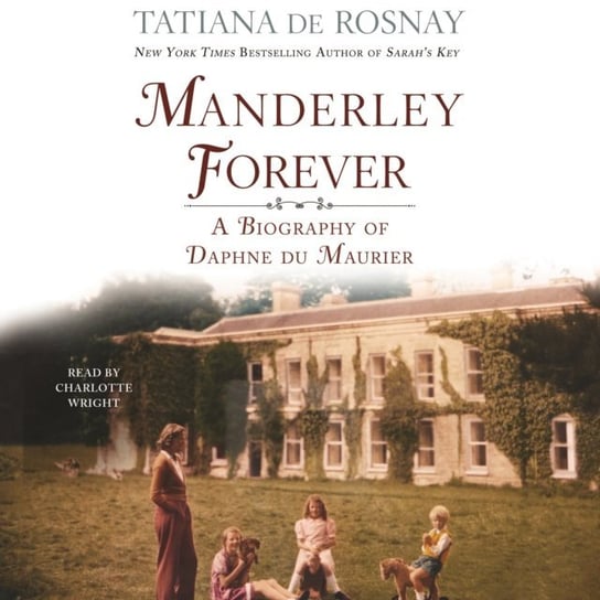 Manderley Forever - audiobook De Rosnay Tatiana