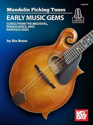 Mandolin Picking Tunes - Early Music Gems Dix Bruce