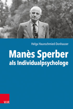Manes Sperber als Individualpsychologe Vandenhoeck & Ruprecht