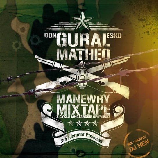 Manewry mixtape: Z cyklu janczarskie opowieści donGURALesko & Matheo
