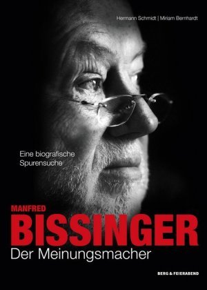 Manfred Bissinger Berg und Feierabend