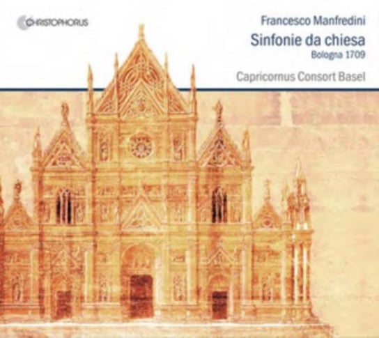 Manfredini: Sinfonie Da Chiesa Opus 2, Bologna 1709 Capricornus Consort Basel