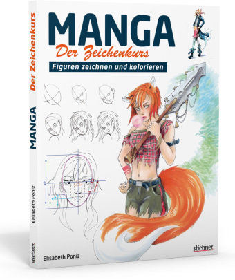 Manga - Der Zeichenkurs Stiebner