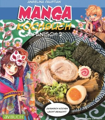 Manga Kochbuch Japanisch. Bd.2 Cadmos