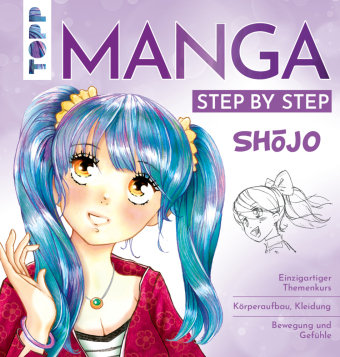 Manga Step by Step Sh jo Frech Verlag Gmbh