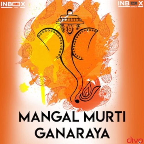 Mangal Murti Ganaraya Gunwant Sen
