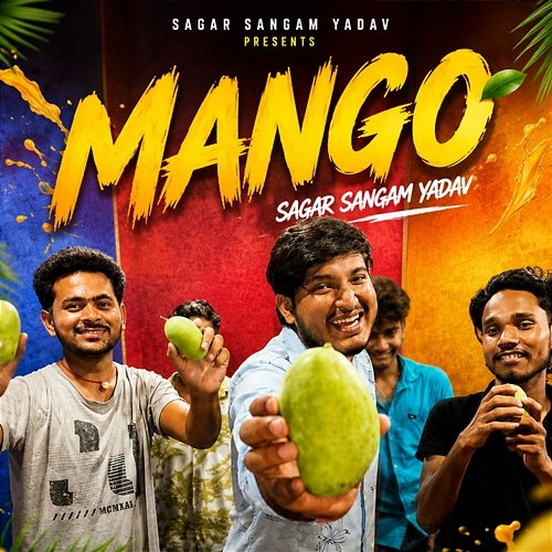 Mango Sagar Sangam Yadav