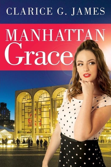 Manhattan Grace James Clarice G