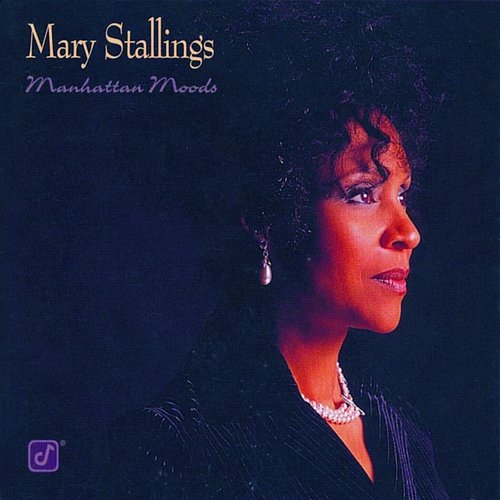 Manhattan Moods Mary Stallings