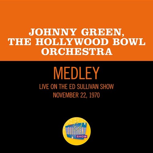 Manhattan/Mountain Greenery/My Heart Stood Still Johnny Green, Hollywood Bowl Orchestra