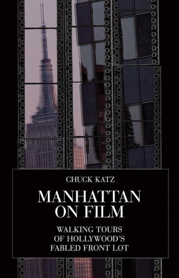 Manhattan on Film 1 Katz Chuck