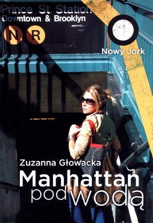 Manhattan pod wodą Głowacka Zuzanna