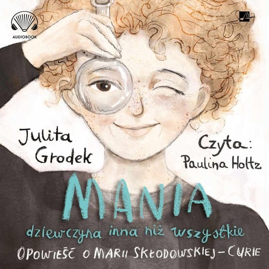 Mania dziewczyna inna niż wszystkie - audiobook Grodek Julita