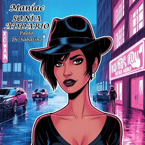 Maniac Matteo Grandoni, Sonia Addario & Paolo Di Sabatino feat. Glauco Di Sabatino