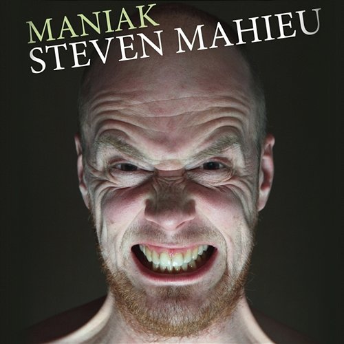 Maniak Steven Mahieu