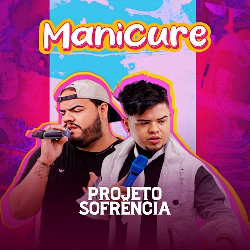 Manicure Projeto Sofrência