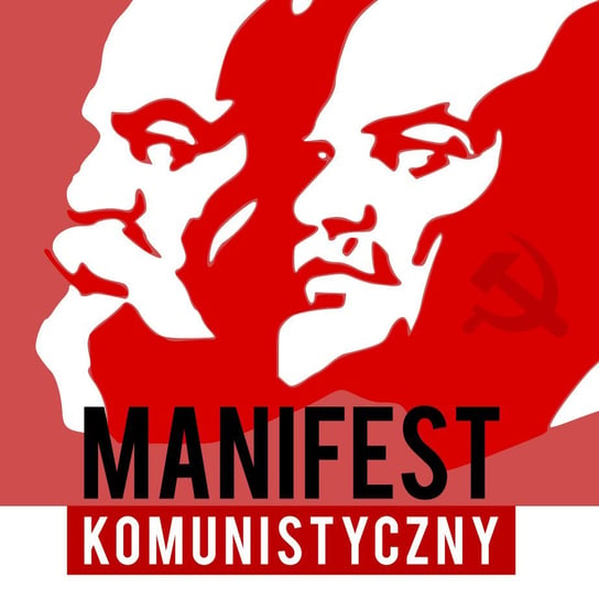 Manifest komunistyczny Engels Fryderyk, Marks Karol