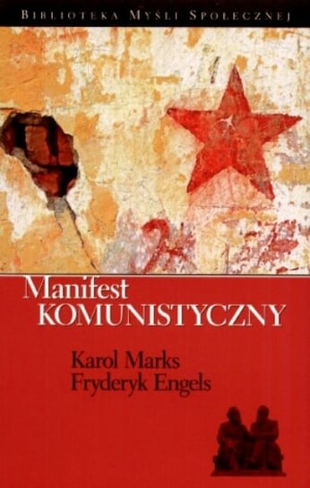 Manifest Komunistyczny Marks Karol, Engels Fryderyk