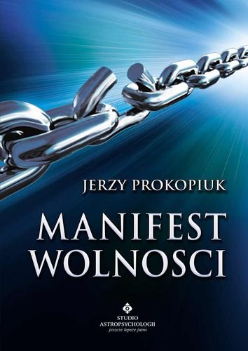 Manifest wolności Prokopiuk Jerzy