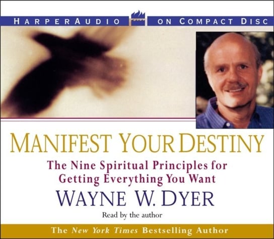 Manifest Your Destiny Dyer Wayne W.
