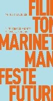 Manifeste des Futurismus Marinetti Filippo Tommaso