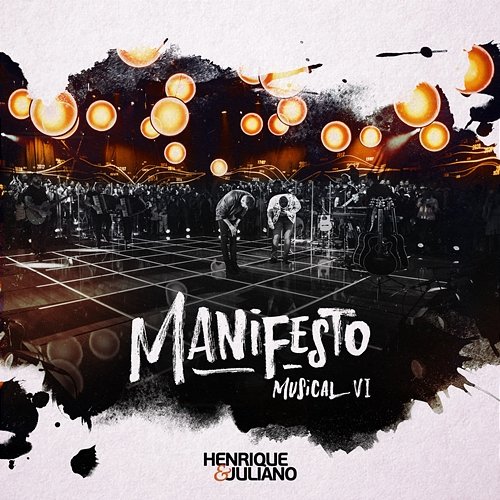 Manifesto Musical Henrique & Juliano