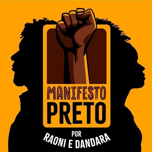 Manifesto Preto (Citação: Onde o Brasil Aprendeu a Liberdade) Raoni e Dandara
