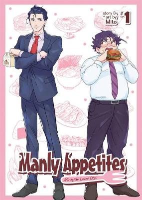 Manly Appetites. Minegishi Loves Otsu. Volume 1 Seven Seas Entertainment, LLC