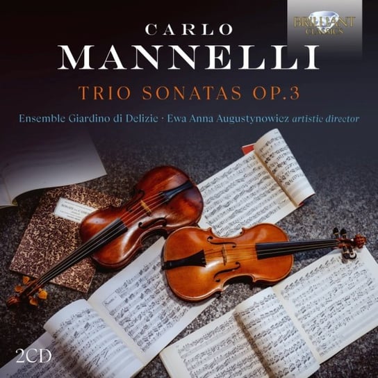 Mannelli: Trio Sonatas Op. 3 Ensemble Giardino di Delizie