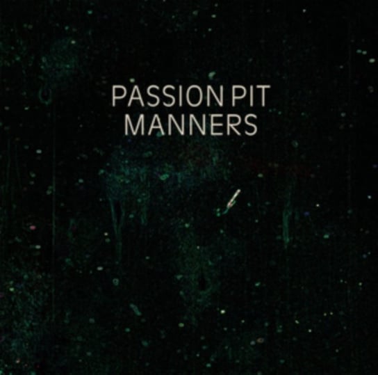 Manners Passion Pit