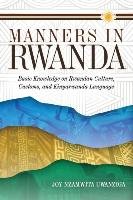 Manners in Rwanda Uwanziga Joy Nzamwita