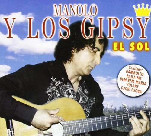 Manolo Y Los Gipsy-El Sol Various Artists