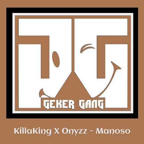 Manoso KillaKing, Onyzz