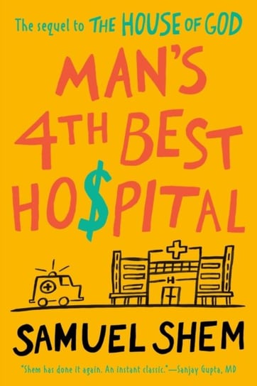 Mans 4th Best Hospital Samuel Shem