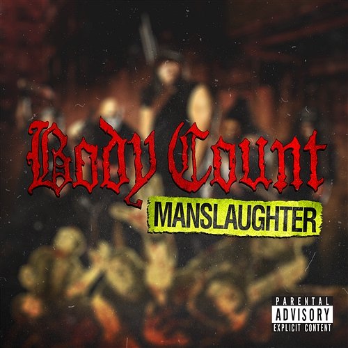 Manslaughter Body Count