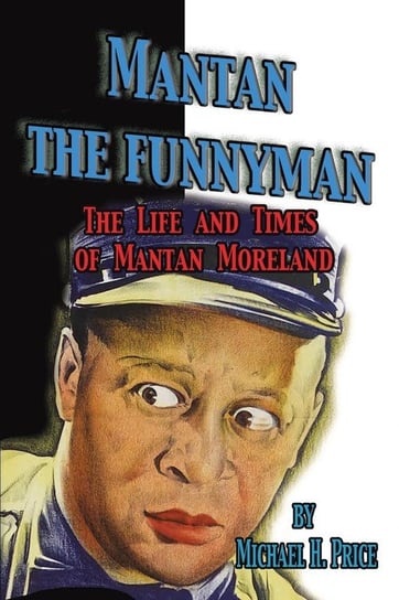 Mantan the Funnyman Price Michael H