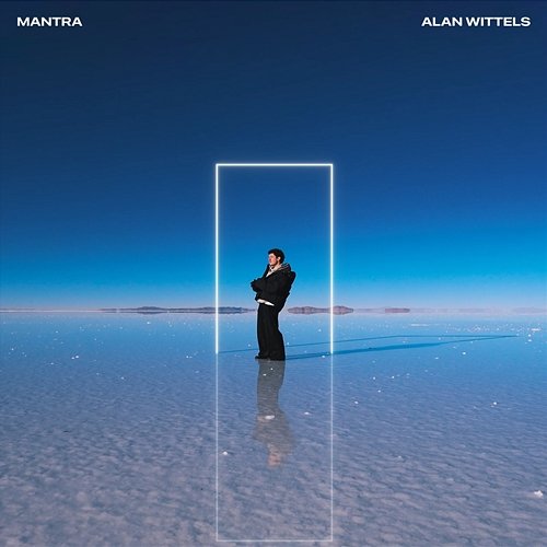 Mantra Alan Wittels